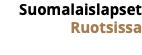 Suomalaislapset  Ruotsissa